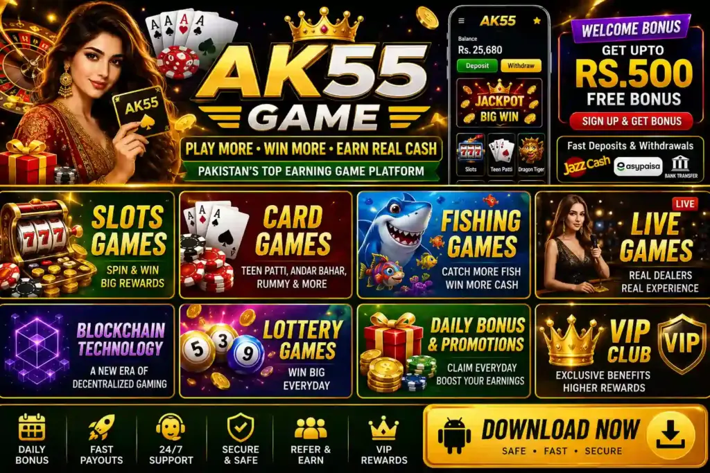 AK55 Game Download Pakistan 2026 – Real Cash Earning App